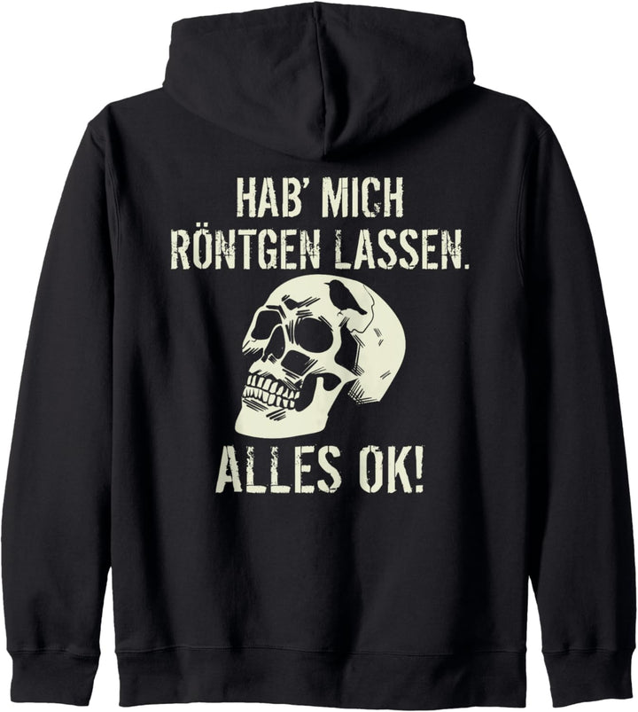 Backprint Hab mich röntgen lassen alles ok Röntgenbild Kapuzenjacke