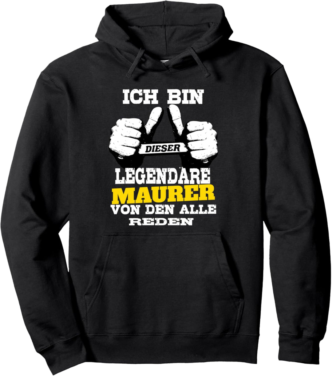 Ich Bin Dieser Legendäre Maurer Pullover Hoodie