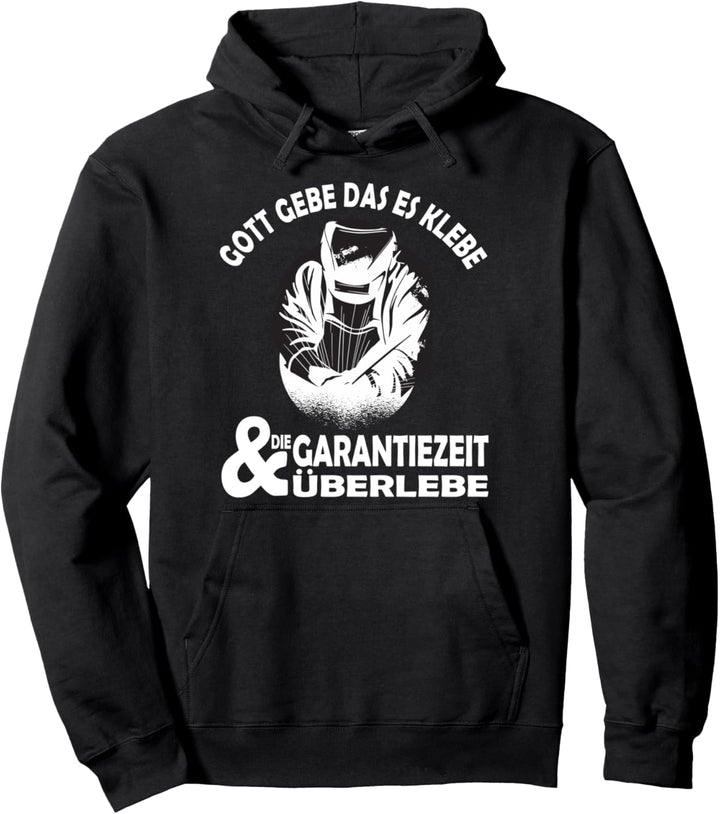Metallbauer Schweisser Gott Schweisser Schlosser Stahlbau Pullover Hoodie