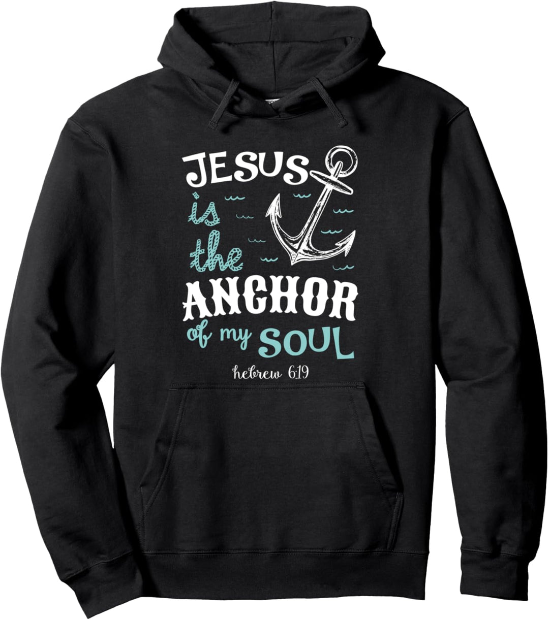 Jesus ist der Anker meiner Seele Pullover Hoodie