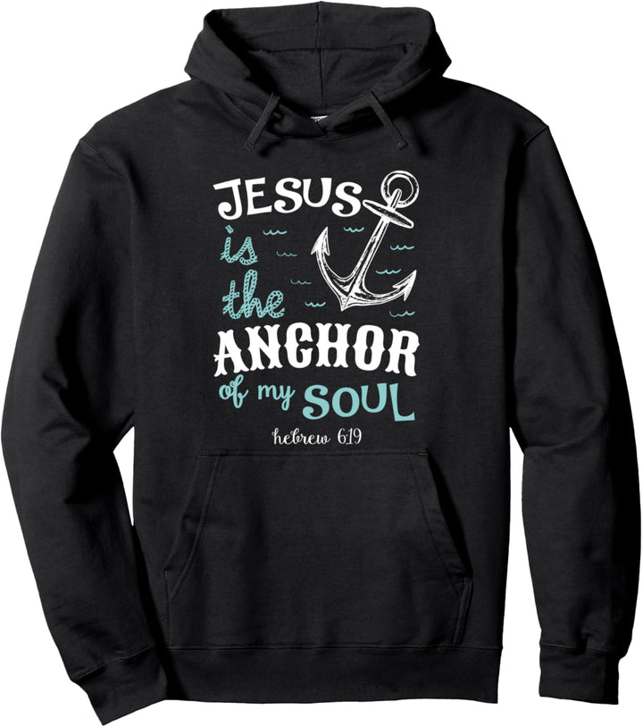 Jesus ist der Anker meiner Seele Pullover Hoodie