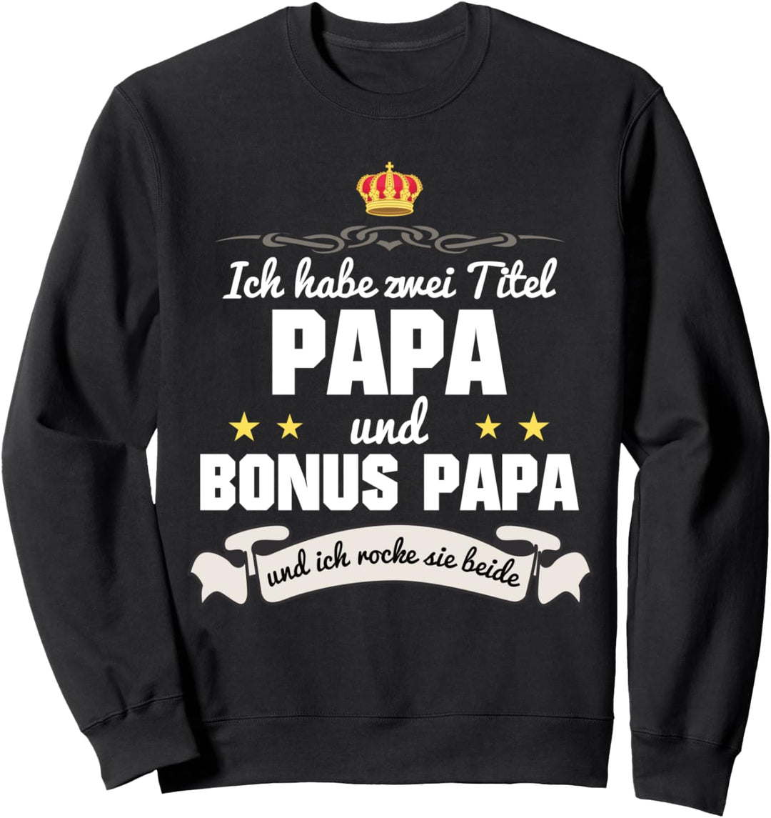 Stiefvater Bonus Papa Vater Stiefpapa Vatertag Sweatshirt