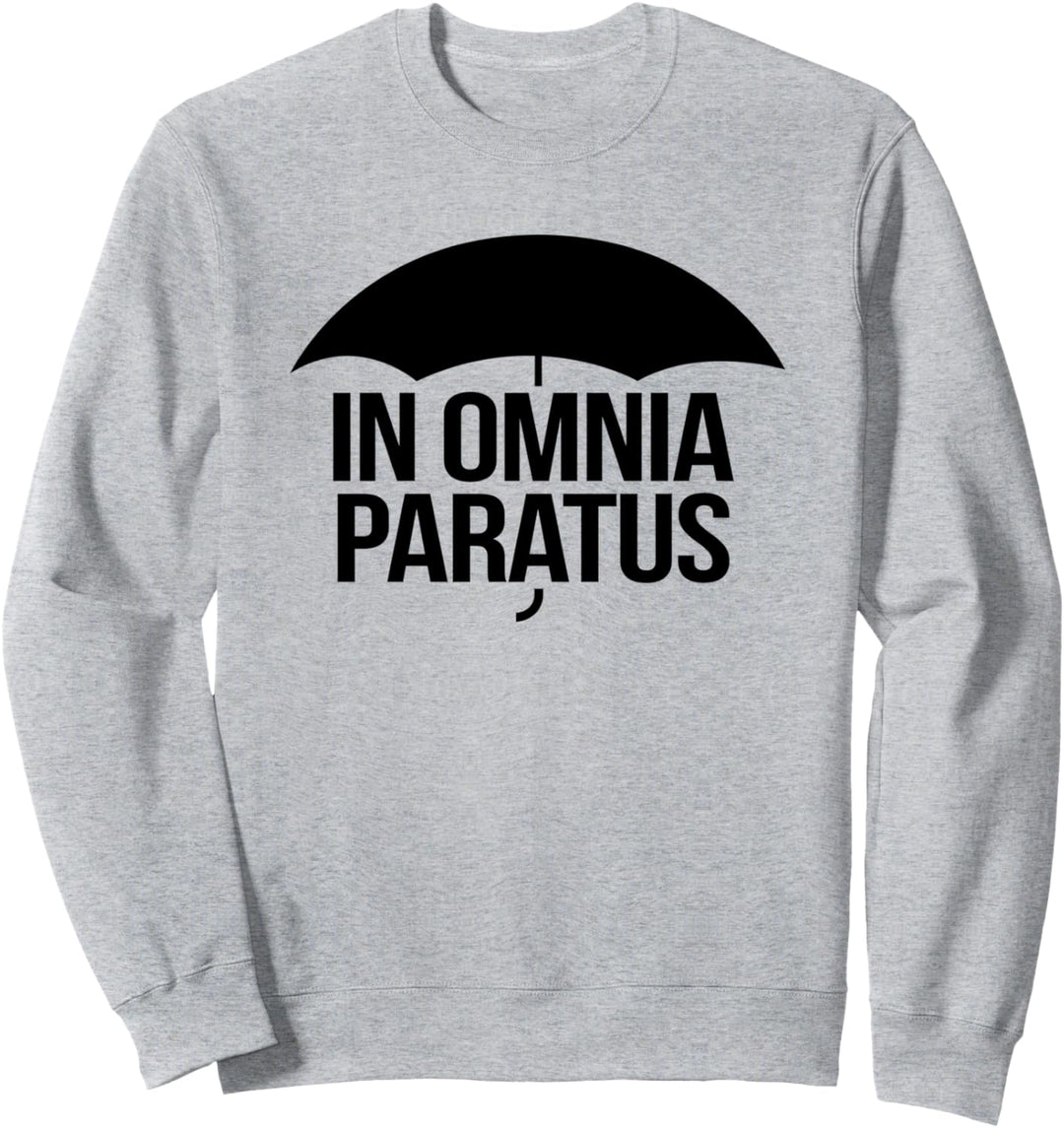 In omnia paratus Sweatshirt