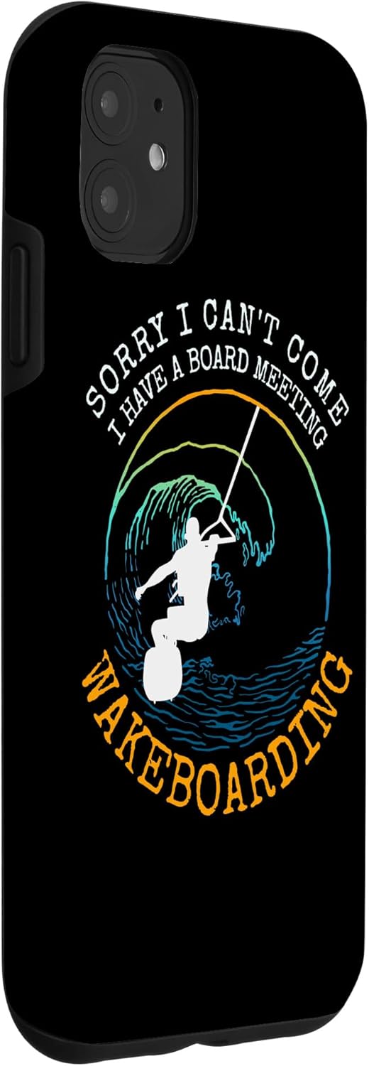 Hülle für iPhone 11 Wakeboarding Lustige Wakeboard Geschenkidee Slogan, iPhone 11