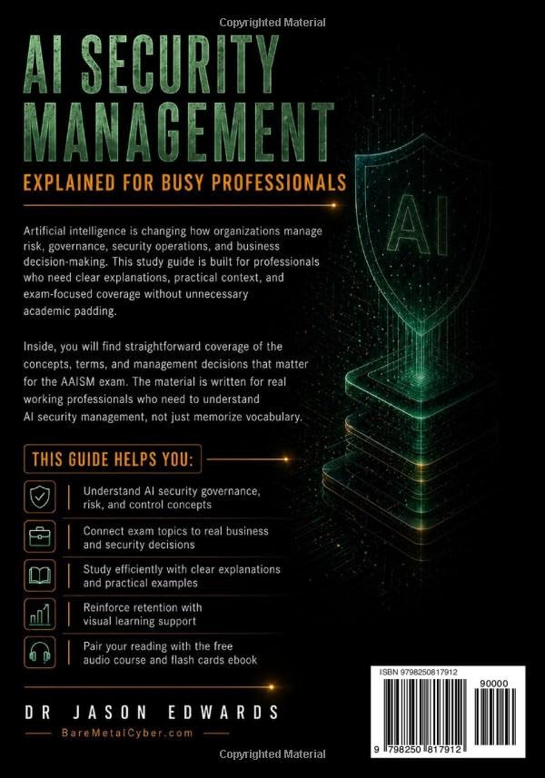 AAISM For Busy People: The Busy Candidate’s Playbook for Passing the ISACA AAISM Exam (Bare Metal Cy