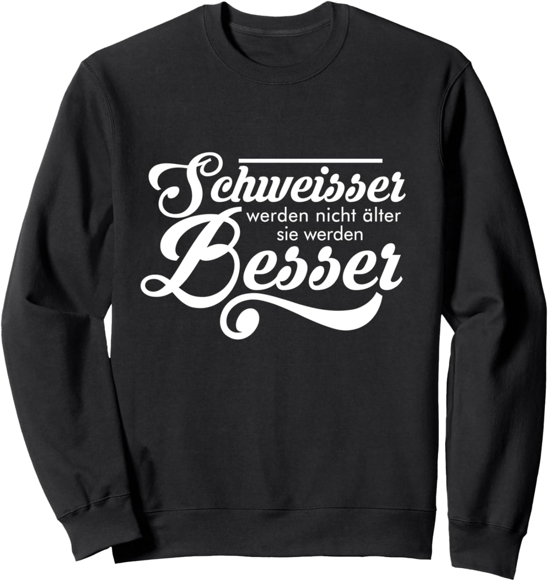 Schweisser Beruf Spruch Schweisser Geschenk Sweatshirt