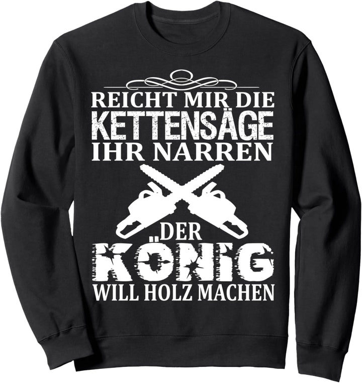 Baumpfleger Arborist Baumpflege Förster Holzfäller Spruch Sweatshirt