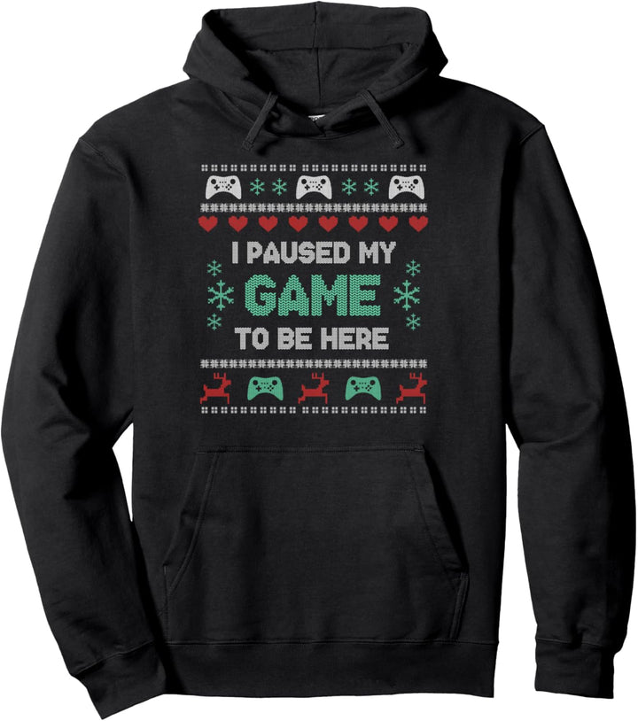 Paused My Game Ugly Christmas Xmas Sweater Gamer Pullover Hoodie