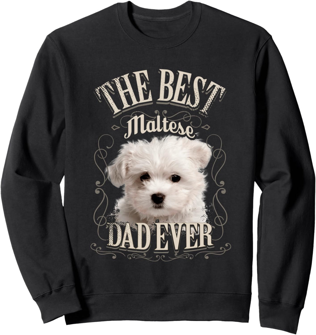 Beste Maltese Papa Aller Malteser Hund Geschenk Vintage Sweatshirt