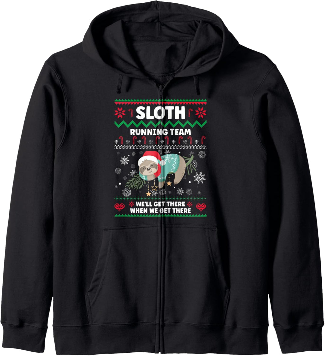 Sloth Running Team We'll There Ugly Xmas Sweater Kapuzenjacke