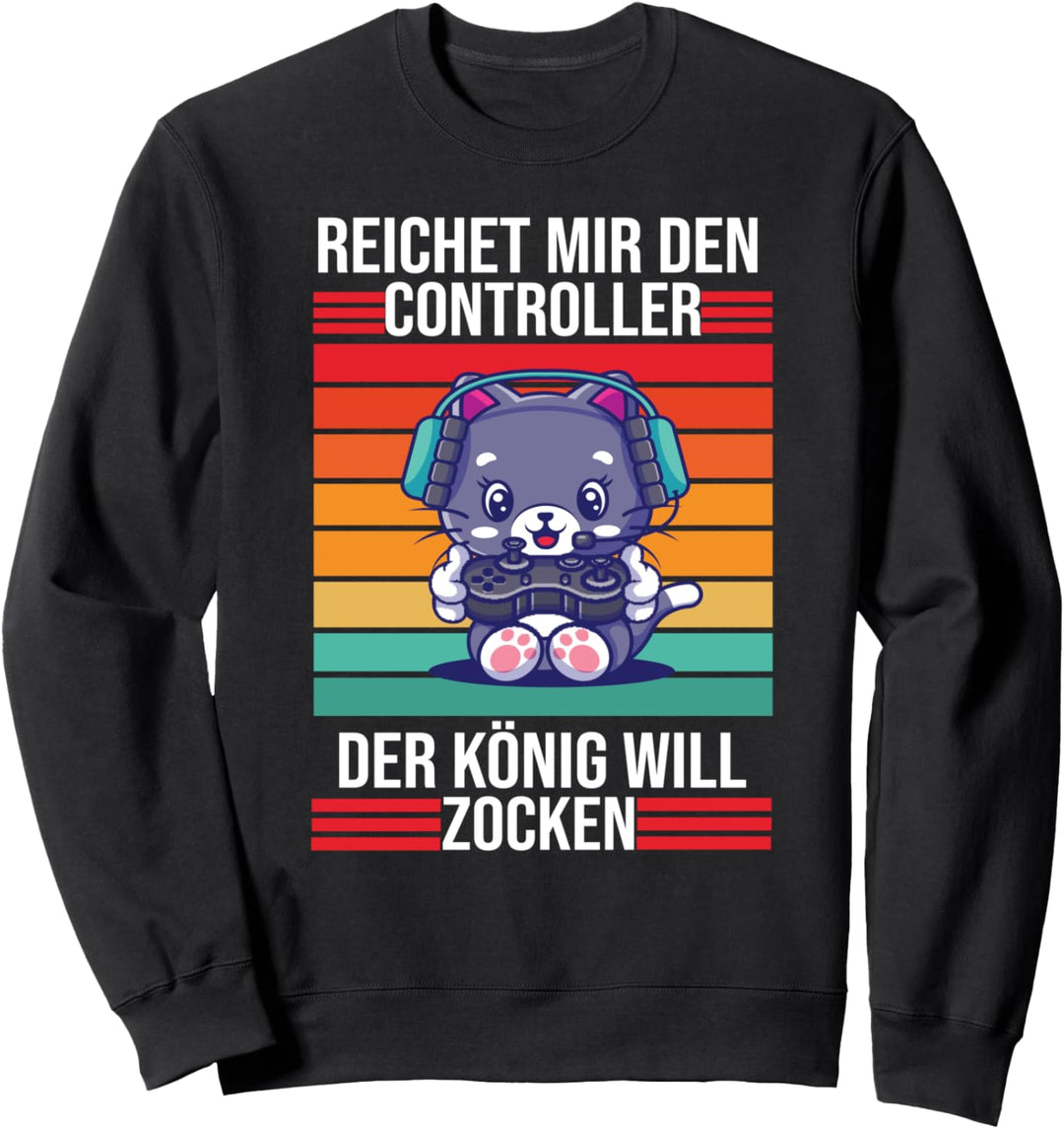 Zocken Reichet mir den Controller König Konsole Gamer Sweatshirt