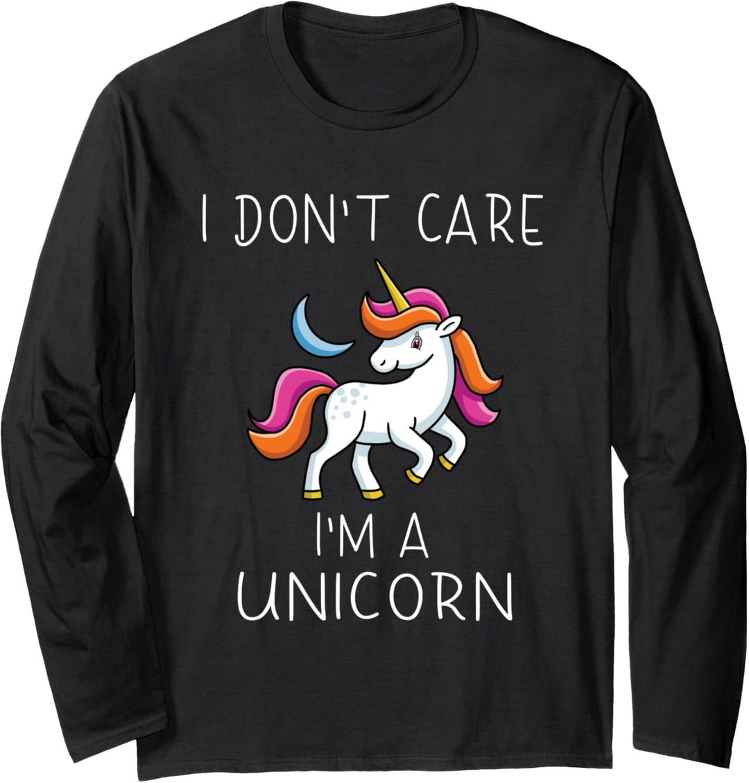 Einhorn Spruch - I don't care, I'm a unicorn Langarmshirt