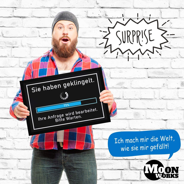 MoonWorks® Fussmatte mit Spruch lustig Sie haben geklingelt Ihre Anfrage Wird bearbeitet Loading rut