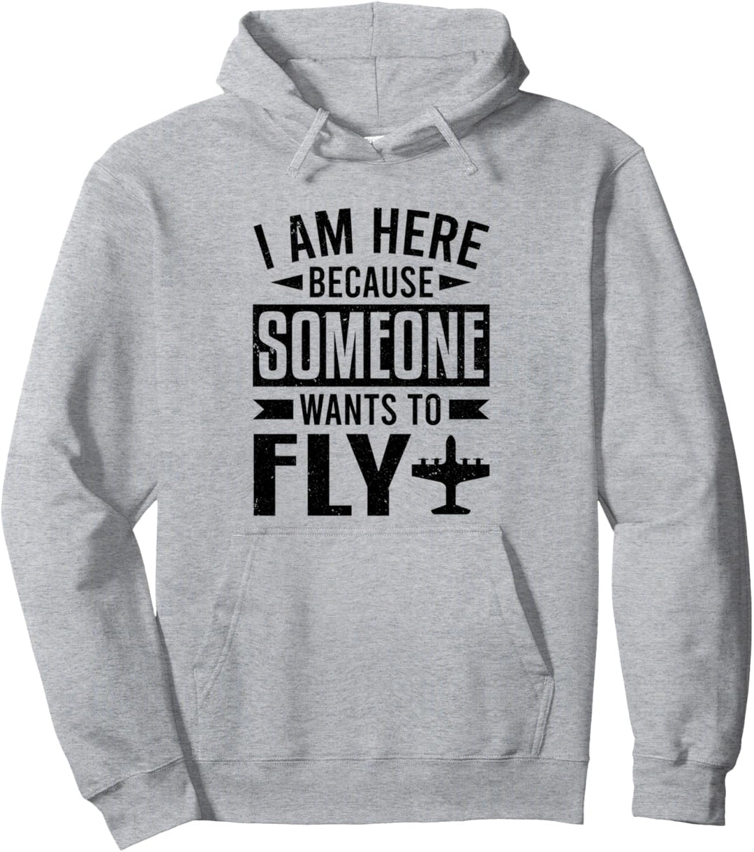 Flughafenflugzeug "Someone Wants To Fly Pilot" Pullover Hoodie