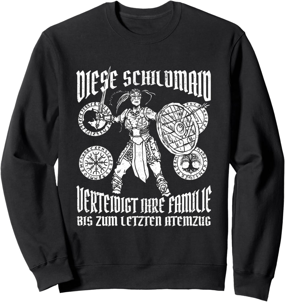 Schildmaid - Verteidigt Ihre Familie bis zum letzten Atemzug Sweatshirt