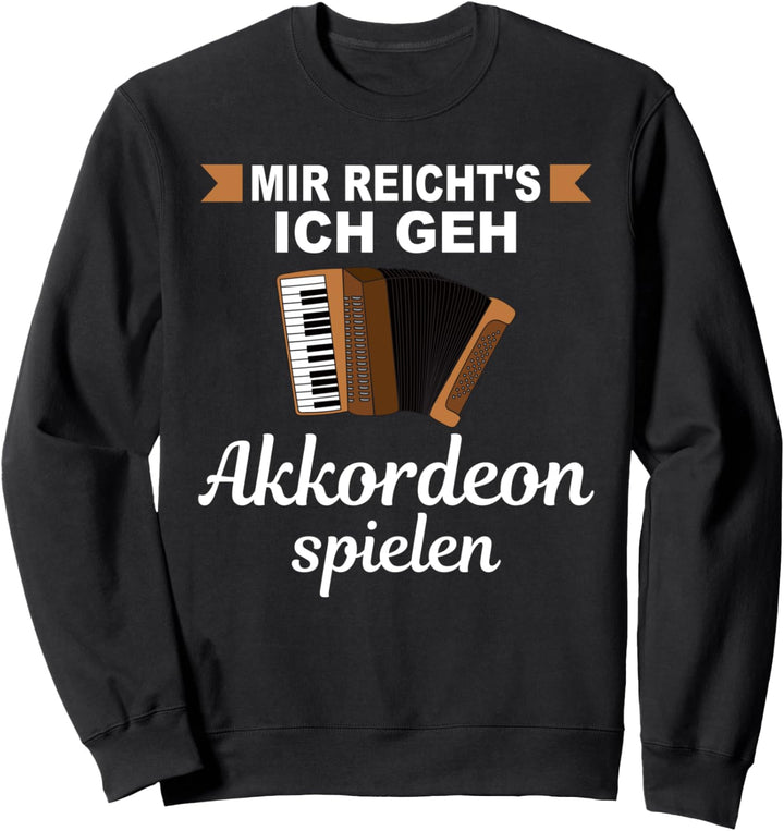 Akkordeonspieler Akkordeonist Handharmonika Musik Akkordeon Sweatshirt