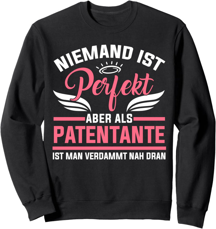 Patentante Patenkind Taufpatin Patin Sweatshirt