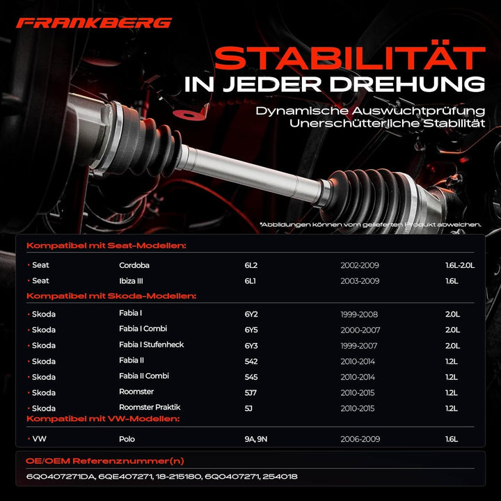 Frankberg Antriebswelle Vorne Links Kompatibel mit Cordoba 6L2 2002-2009 Ibiza III 6L1 2002-2009 Fab