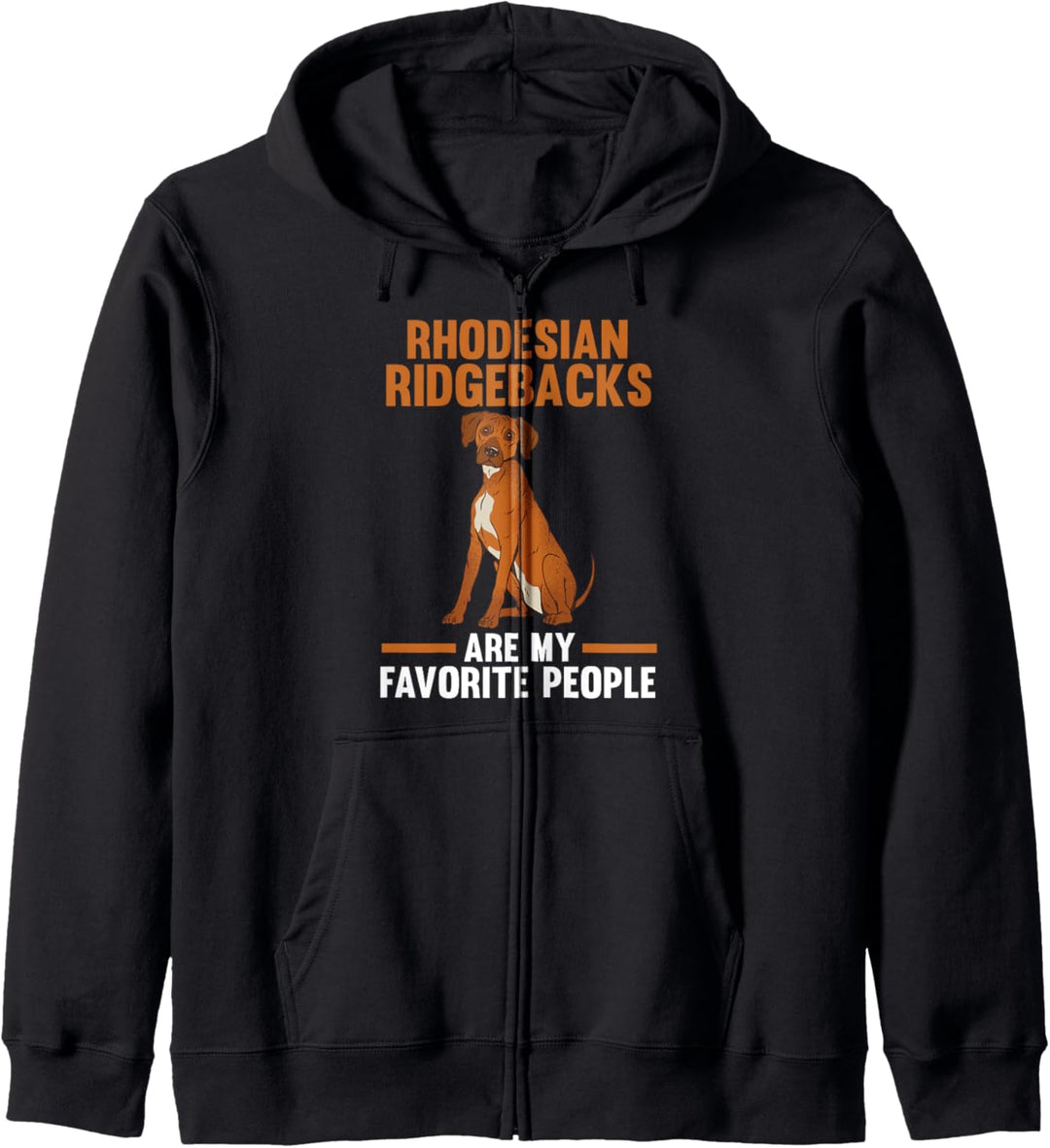 Rhodesian Ridgebacks sind meine Lieblingsmenschen Kapuzenjacke
