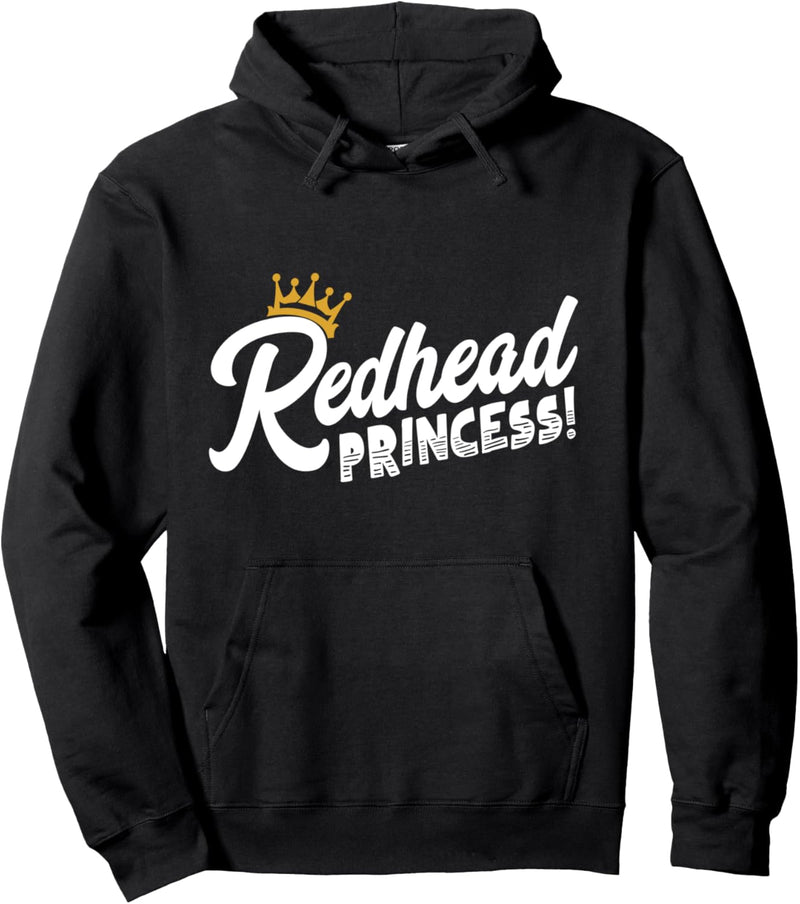 Redhead Princess Pullover Hoodie