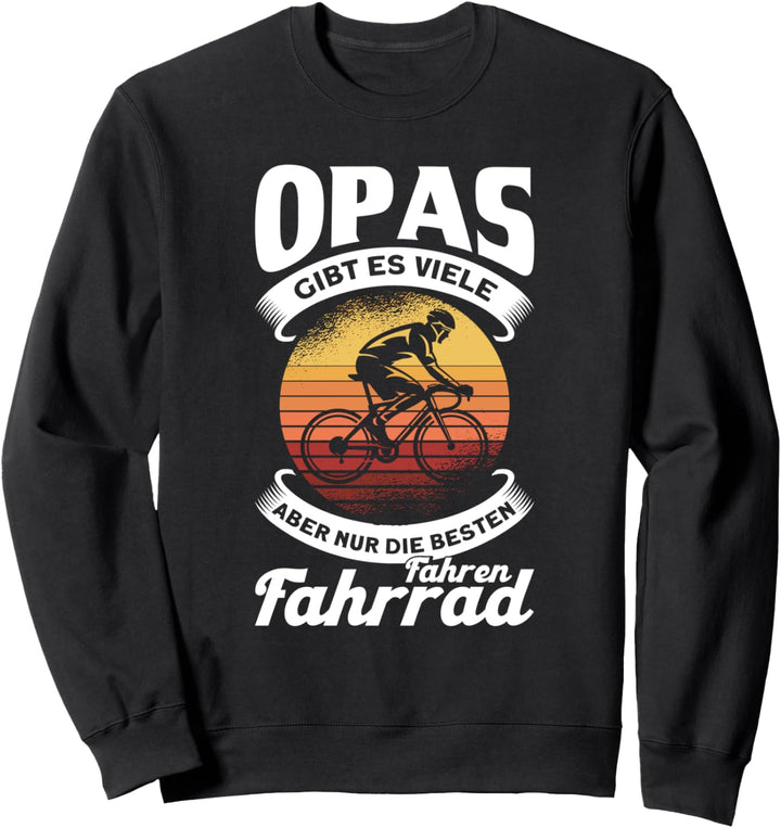 Fahrrad Opas Gibt Es Viele Besten Fahren Fahrrad Radfahrer Sweatshirt