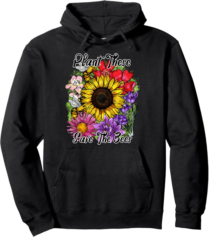 Plant These Save The Bees - Pflanzen Blumen Imker Bienen Pullover Hoodie