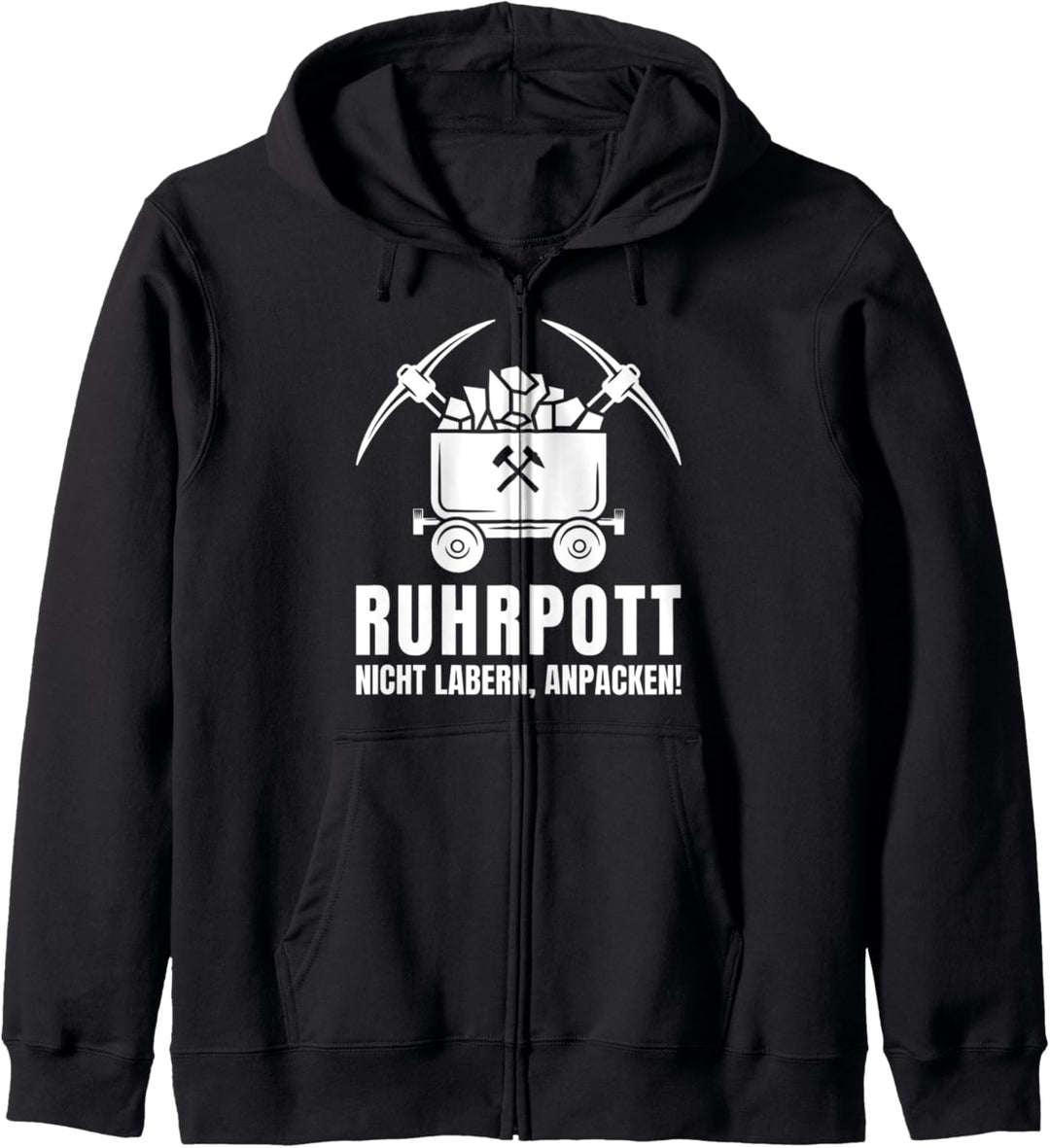 Ruhrgebiet Anpacken Helfer Bergbau Lustiger Spruch Ruhrpott Kapuzenjacke