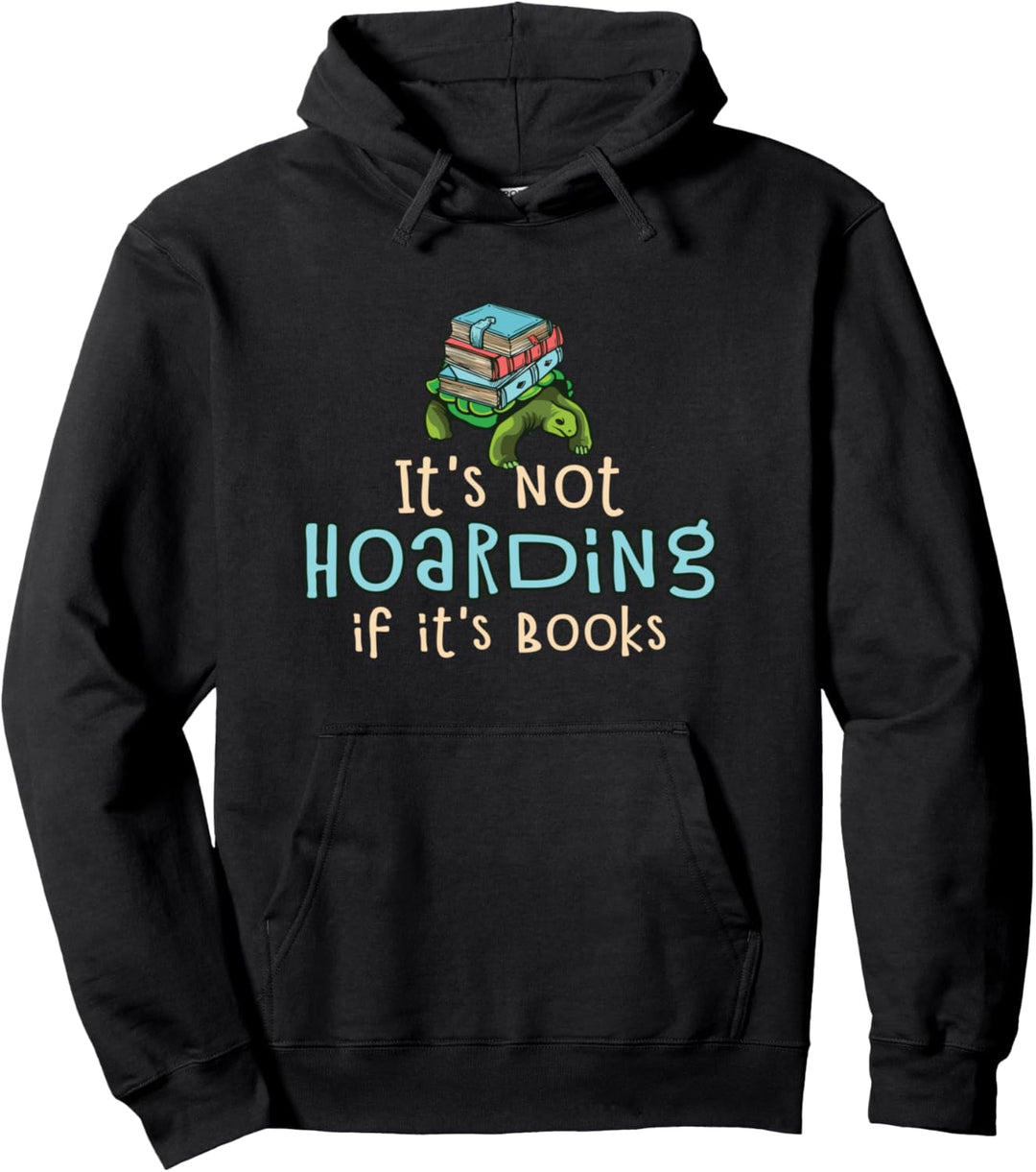 Funny Reading Book Lover Hoarding Turtle Gift Pullover Hoodie