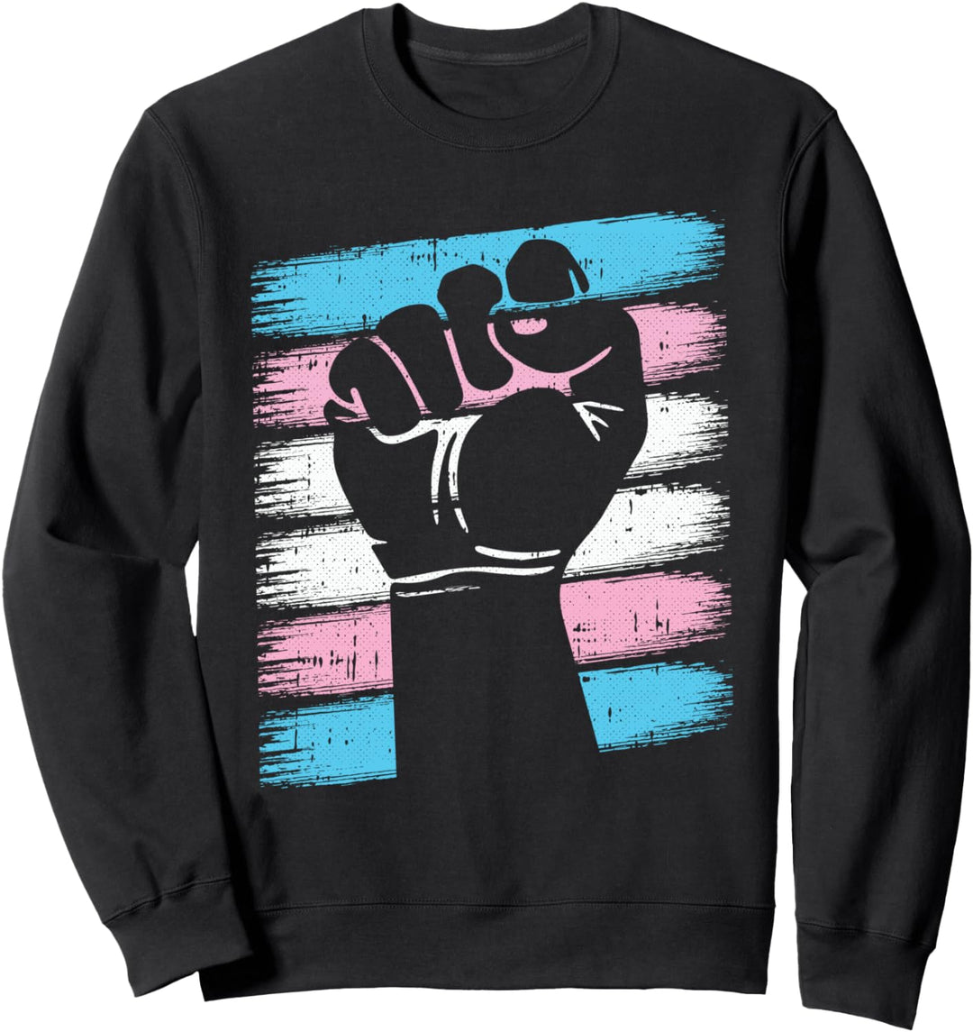 Power Fist Trans-gender Pride Social Justice Equality LGBTQ Sweatshirt