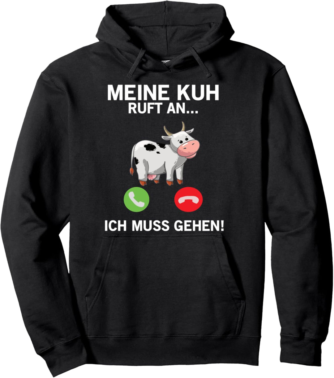 Kuh ruft an ich muss gehen! Pullover Hoodie