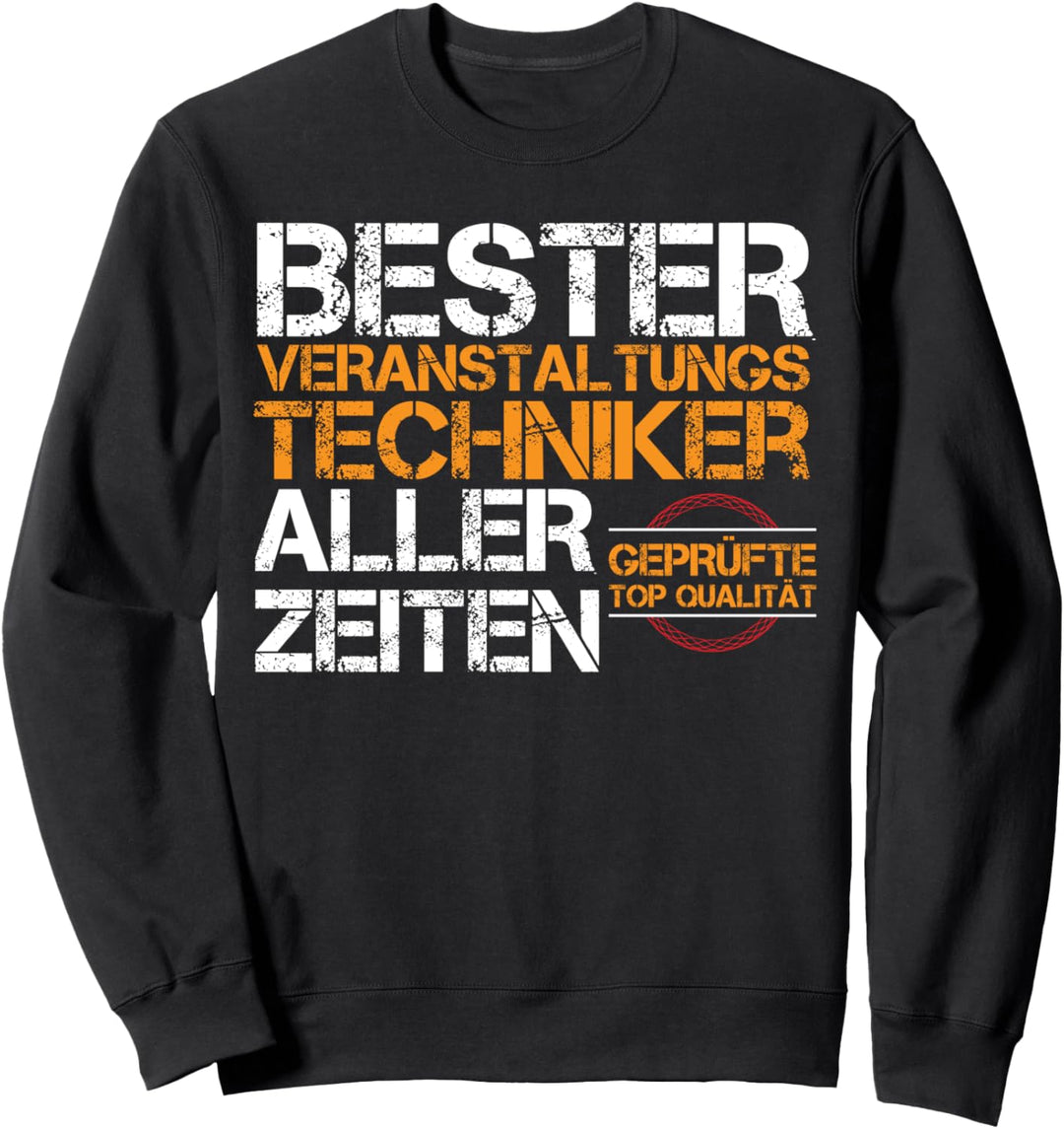 Veranstaltungstechniker Veranstaltungstechnik Geschenkidee Sweatshirt
