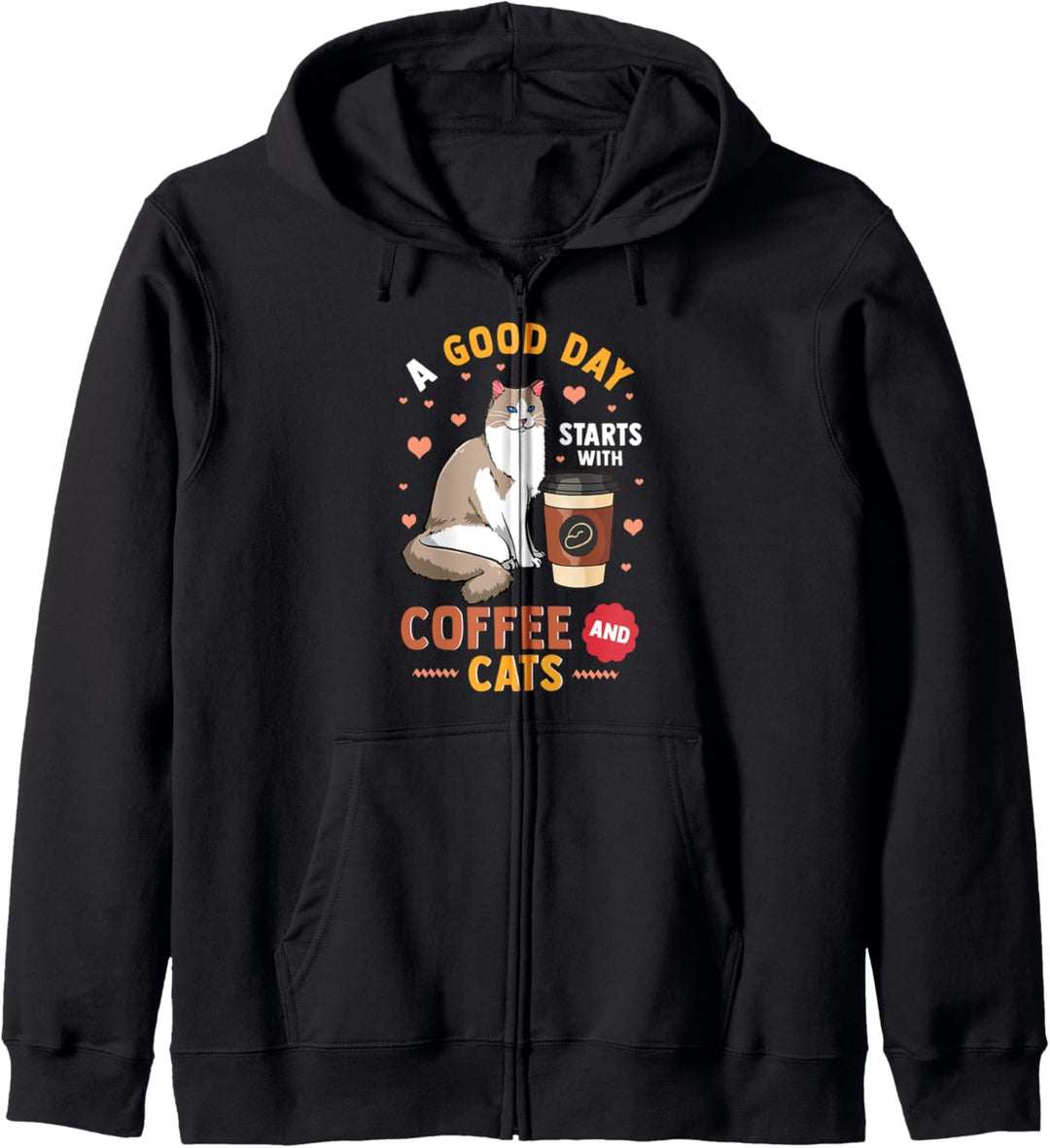 A Good Day Starts With Coffee and Cats Funny Motherhood Gift Kapuzenjacke