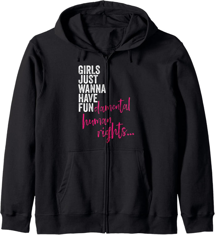 Girls Just Wanna Have Fundamental Rights - Feminismus Kapuzenjacke