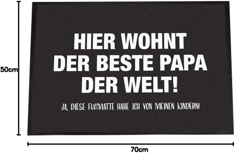 4youDesign Fussmatte -Hier wohnt der Beste Papa, 50x70- rutschfeste Schmutzfangmatte für innen & aus