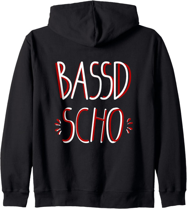 Bassd Scho Dialekt Oberfranken fränkisch Franken Kapuzenjacke