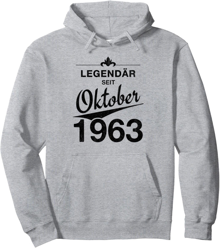 60. Geburtstag 60 Jahre alt Legendär seit Oktober 1963 Pullover Hoodie