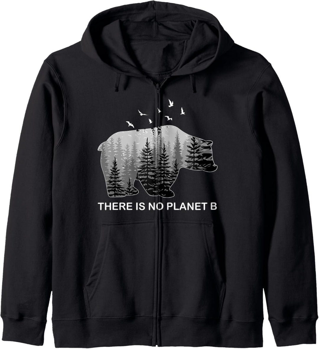 There is No Planet B Shirt Bear Birds Trees Kapuzenjacke
