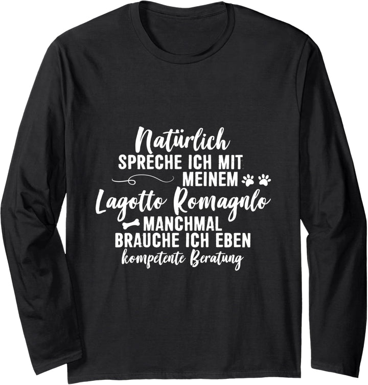 Natürlich spreche Ich mit meinem Lagotto Romagnolo Langarmshirt