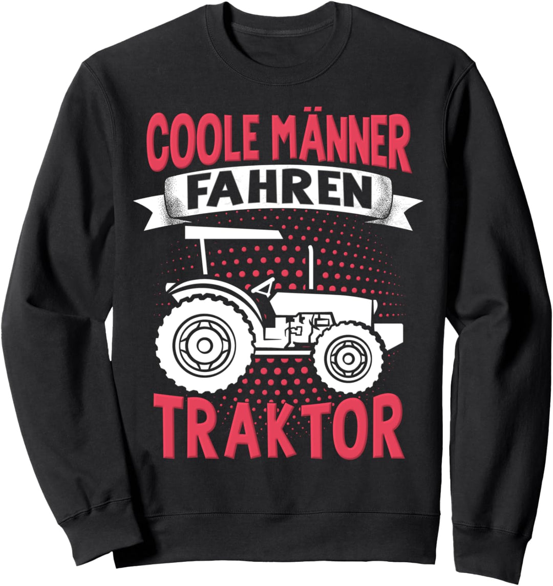 Landwirt Herren Trecker Junge Coole Männer fahren Traktor Sweatshirt