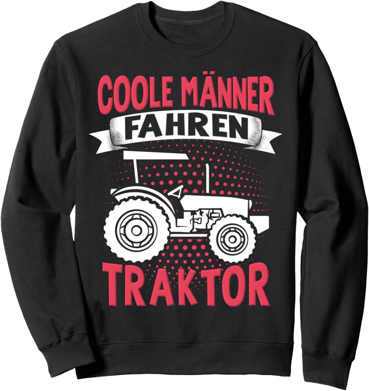 Landwirt Herren Trecker Junge Coole Männer fahren Traktor Sweatshirt