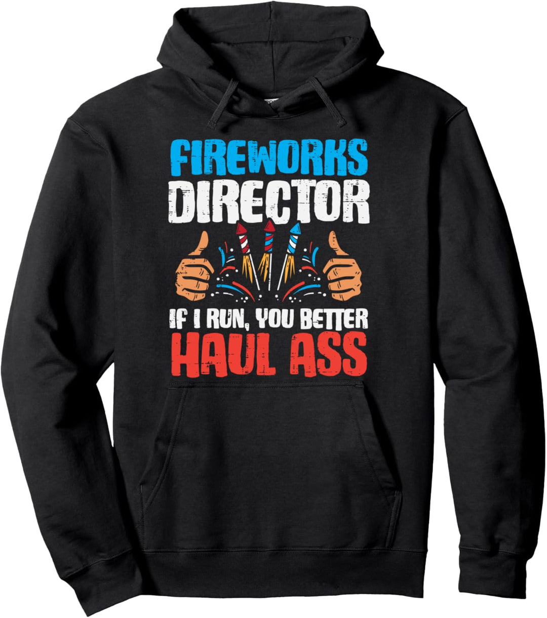 Fireworks Director If I Run Funny 4th Of July Fourth Men Pullover Hoodie