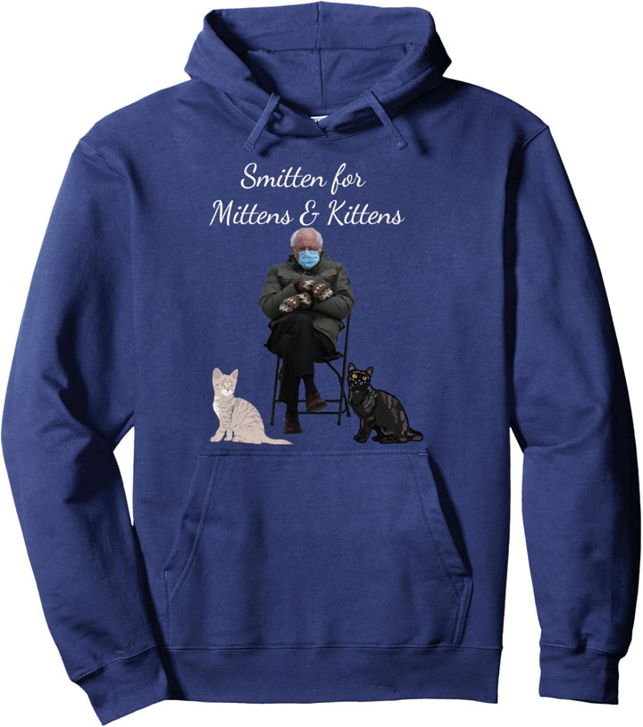Smitten for Kätzchen and Fäustlinge Bernie Sanders Funny Meme Pullover Hoodie