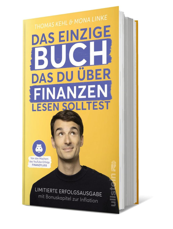 Das einzige Buch, das du über Finanzen lesen solltest: Limitierte Erfolgsausgabe mit Bonuskapitel zu