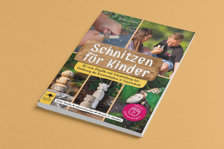 Schnitzen für Kinder – 55 coole Projekte mit Fotoanleitung zur Förderung der Konzentration & Feinmot