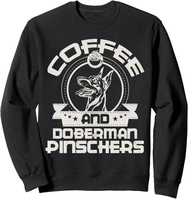 Kaffee und Dobermann Pinscher Kaffeetrinken Hundehalter Lieb Sweatshirt