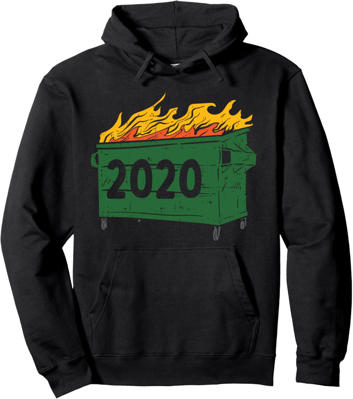 2020 Burning Trash Funny Bad Year Rating Quarantine Humor Pullover Hoodie