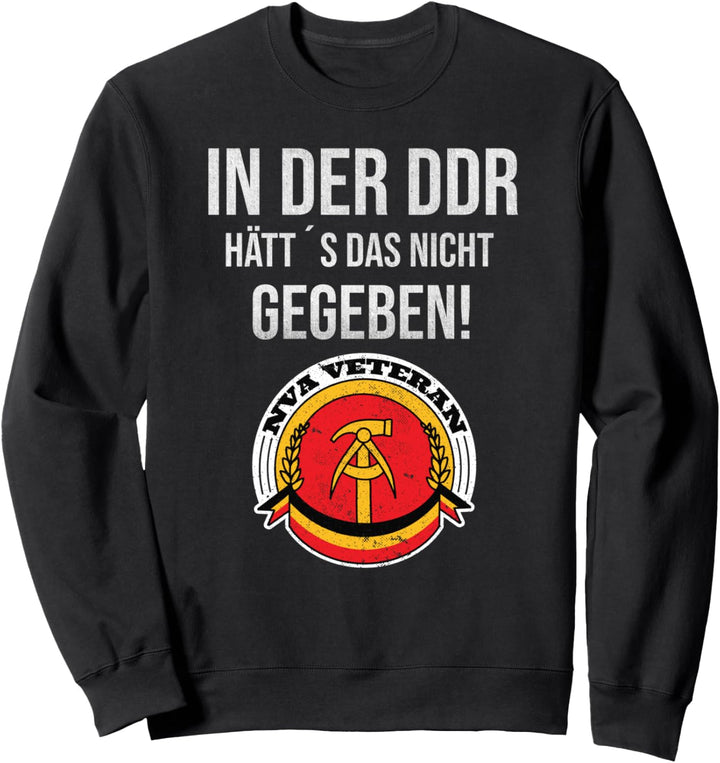 DDR Sprüche | Osten | Ostalgie | DDR Nicki | DDR NVA Sweatshirt