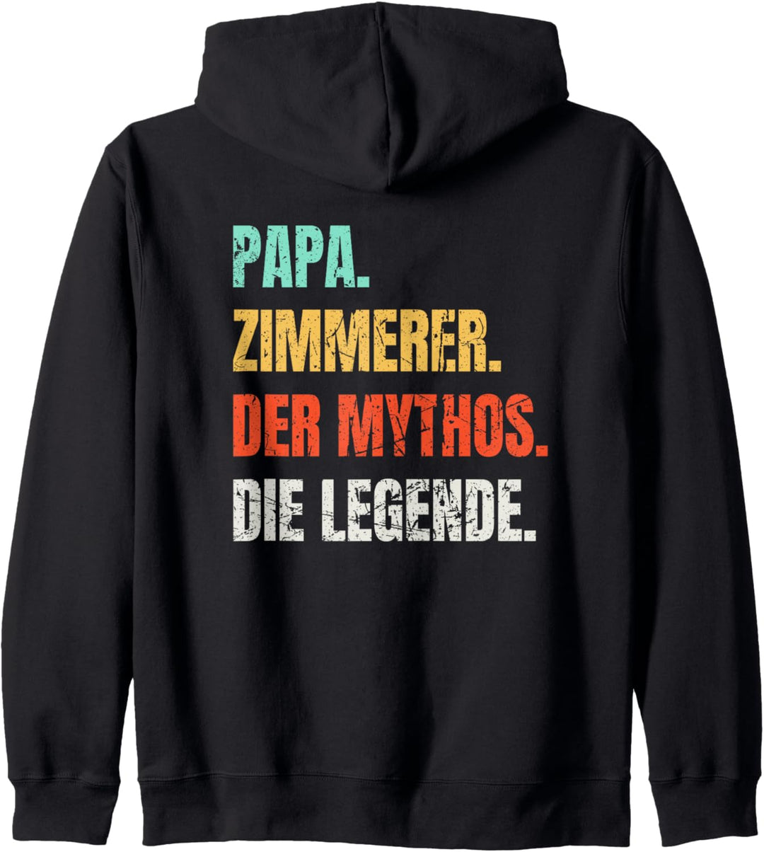 Papa Zimmerer Der Mythos Die Legende Vintage Zimmerleute Kapuzenjacke
