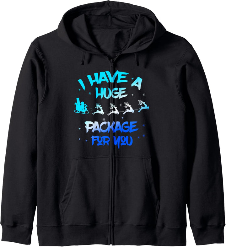 I Have a Huge Package For You Funny Christmas Innuendo Adult Kapuzenjacke