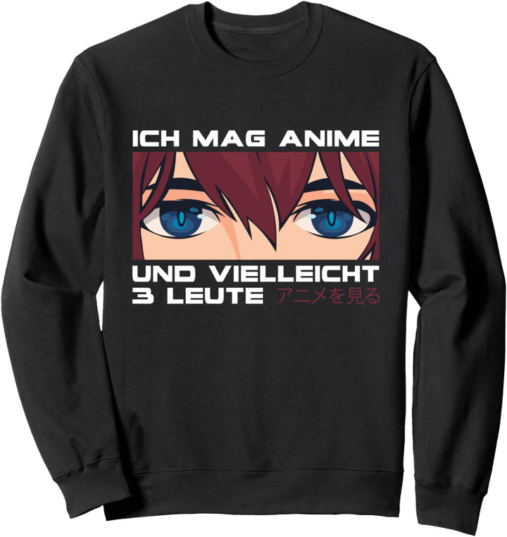 Ich Mag Anime - Cosplay Deko Weeb Otaku Japan Kawaii Manga Sweatshirt